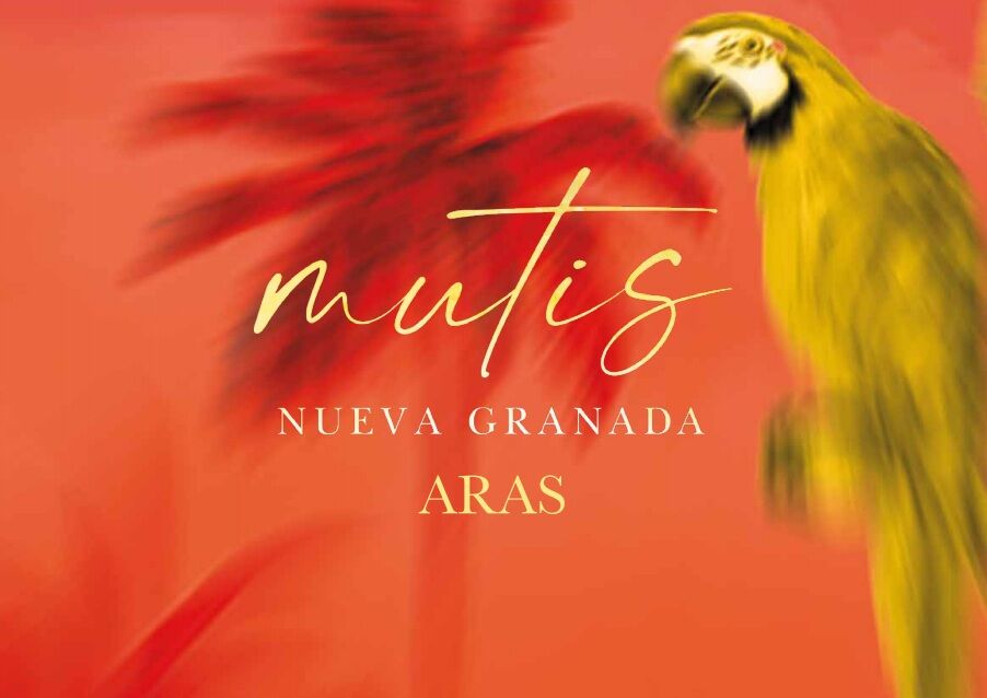 MUTIS NUEVA GRANADA – ARAS